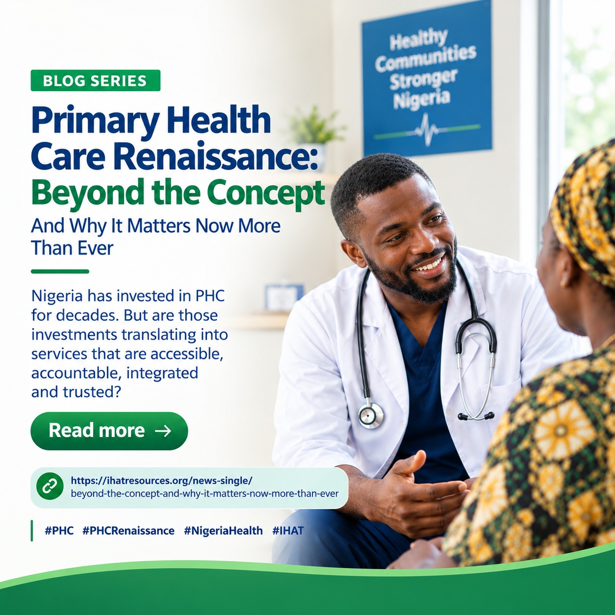 PRIMARY HEALTH CARE RENAISSANCE: BEYOND THE CONCEPT AND WHY IT MATTERS NOW MORE THAN EVER